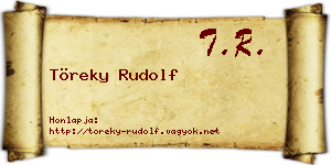 Töreky Rudolf névjegykártya